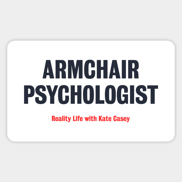 Armchair Psychologist Light Reality Life With Kate Casey Sticker